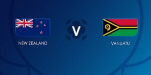 Soi kèo New Zealand vs Vanuatu, 13h30 ngày 15/11 - World Championship 10 new-zealand-vs-vanuatu