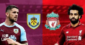 Soi Kèo Burnley Vs Liverpool 20h00 Ngày 14/9 Premier League 10 Nhận định các gương mặt xuất phát trong trận đấu tới