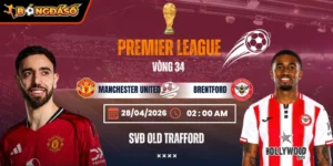 Soi Kèo Manchester United Vs Brentford 02h00 28/04 - Vòng 34 Premier League 4 manchester-united-vs-brentford-bds-28-4