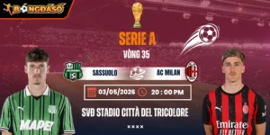 Soi Kèo Sassuolo Vs AC Milan 20h00 03/05 - Vòng 35 Serie A 2025/26 2 sassuolo-vs-ac-milan-bds-3-5