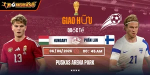 Soi Kèo Hungary Vs Phần Lan 00h45 06/06 - Giao Hữu Quốc Tế 1 hungary-vs-phan-lan-bds-06-6